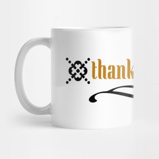 Thanks Giving Mug